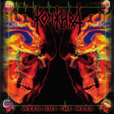 Konkhra: "Weed Out The Weak" – 1997